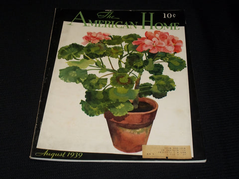 1939 AUGUST THE AMERICAN HOME MAGAZINE - VERY NICE FRONT COVER - E 4511