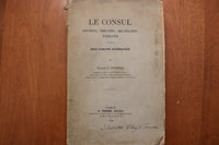1909 LE CONSUL ESSAI D'EXPOSE SYSTEMATIQUE - INSCRIRED - SOFTCOVER BOOK - K 3191