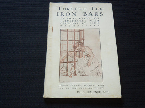 1917 THROUGH THE IRON BARS SOFTCOVER BOOK BY EMILE CAMMAERTS - J 7241
