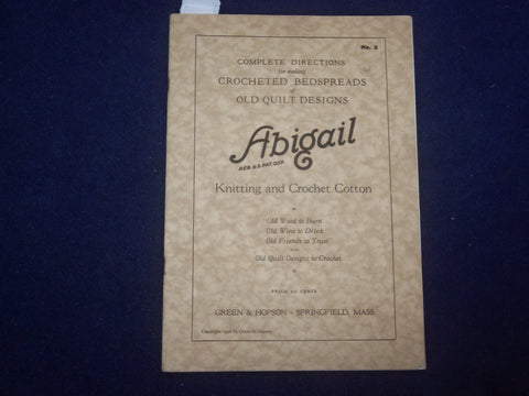 1936 ABIGAIL DIRECTIONS FOR MAKING BEDSPREADS OF OLD QUILT DESIGNS - J 9474