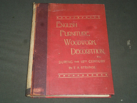 1800'S ENGLISH FURNITURE WOODWORK DECORATION BY T. A. STRANGE VOLUME - KD 3594