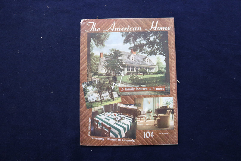 1940 NOVEMBER THE AMERICAN HOME MAGAZINE - DINNERS EN CASSEROLE! COVER - E 11316