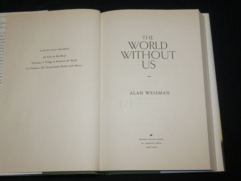 2007 THE WORLD WITHOUT US HARDCOVER BOOK BY ALAN WEISMAN - KD 2762N