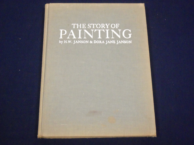 THE STORY OF PAINTING BOOK BY H. W. JANSON & DORA JANSON - NICE PRINTS - KD 2854