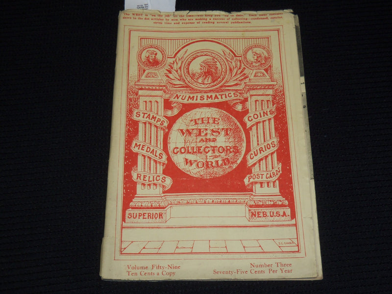 1913 JULY 31 THE WEST AND COLLECTOR'S WORLD MAGAZINE - VOLUME 59 NO. 3 - J 9890