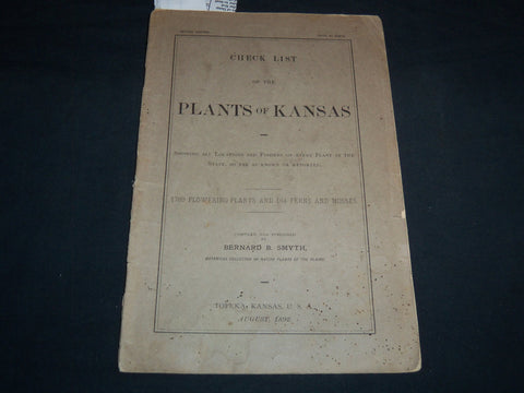 1892 PLANTS OF KANSAS CHECK LIST BOOK BY BERNARD B. SMYTH - J 8507