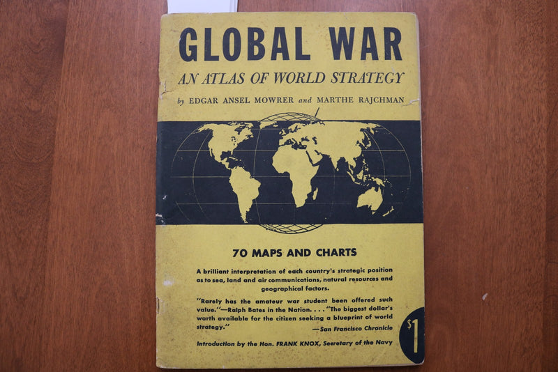 1942 GLOBAL WAR AN ATLAS OF WORLD STRATEGY-70 MAPS AND CHARTS- SOFTCOVER- K 3167