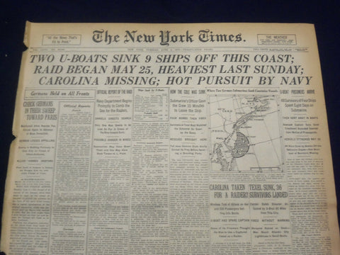 1918 JUNE 4 NEW YORK TIMES - TWO U-BOATS SINK 9 SHIPS OFF COAST - NT 9077