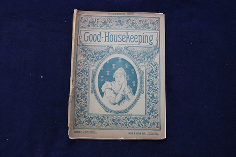1892 NOVEMBER GOOD HOUSEKEEPING MAGAZINE - ILLUSTRATED COVER & STORIES - E 11740