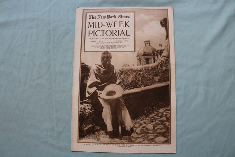 1915 JUNE 10 NEW YORK TIMES MID-WEEK PICTORIAL - DESTITUTE MEXICAN - NP 9140