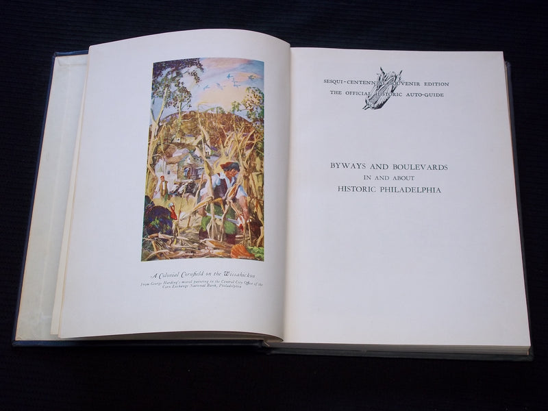 1925 BYWAYS AND BOULEVARDS IN AND ABOUT HISTORIC PHILADELPHIA - KD 7607