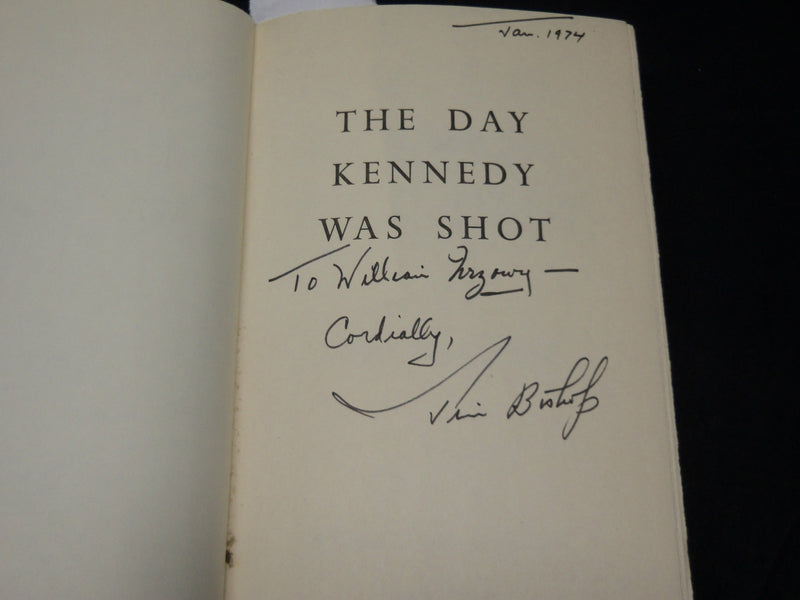 1968 THE DAY KENNEDY WAS SHOT BOOK INSCRIBED BY JIM BISHOP - BOOK CLUB - D 519
