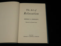 1954 THE ART OF RELAXATION BOOK INSCRIBED BY HERMAN SCHWARTZ - KD 6459