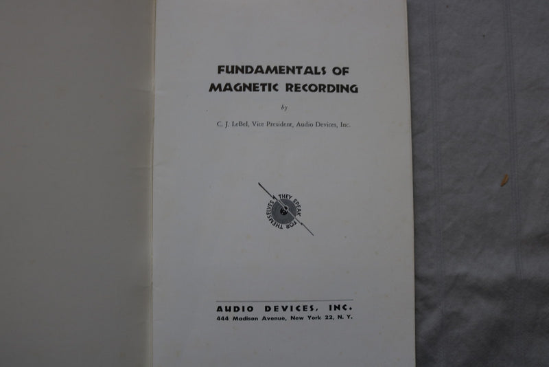 1951 FUNDAMENTALS OF MAGNETIC RECORDINGS - SOFTCOVER BOOK - K 3469