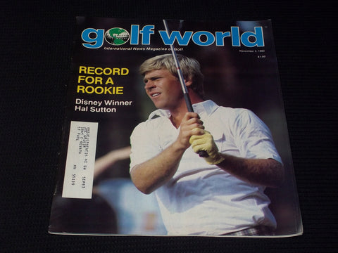 1982 NOVEMBER 5 GOLF WORLD MAGAZINE - HAL SUTTON - E 6932