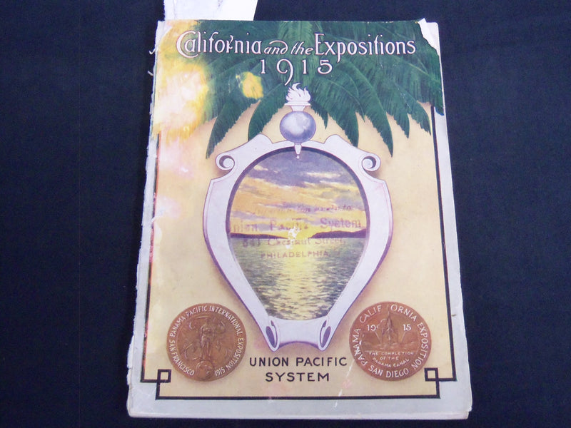 1915 CALIFORNIA AND THE EXPOSITIONS BOOK - UNION PACIFIC SYSTEM - J 8552