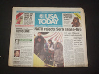 1999 APRIL 7 USA TODAY NEWSPAPER - NATO REJECTS SERB CEASE-FIRE - NP 8020