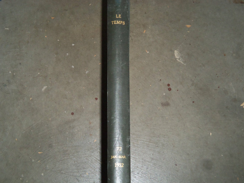 1932 JANUARY-MARCH LE TEMPS FRENCH NEWSPAPER BOUND VOLUME - VB 6