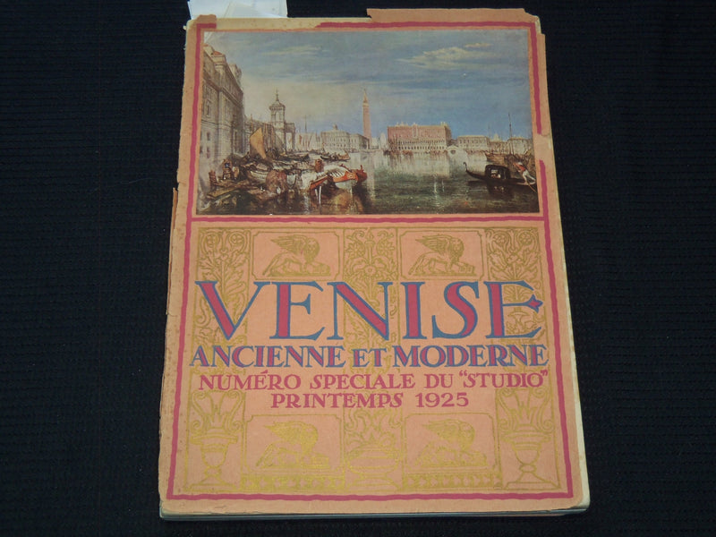 1925 SPRING VENISE ANCIENNE ET MODERNE STUDIO SPECIALE FRENCH BOOK - J 7428