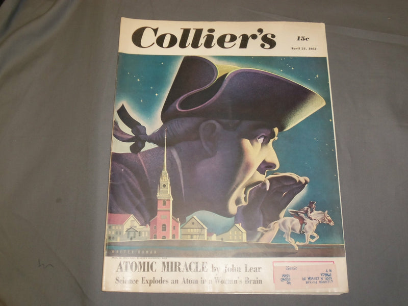 1951 APRIL 21 COLLIER'S MAGAZINE - ATOMIC MIRACLE, BY JOHN LEAR - B 6430