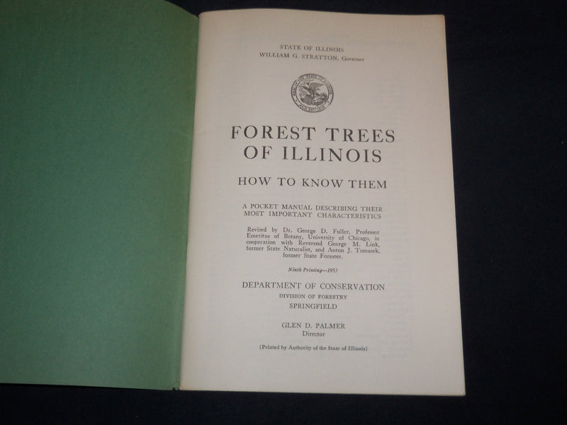 1953 FOREST TREES OF ILLINOIS HOW TO KNOW THEM BOOK - J 8630
