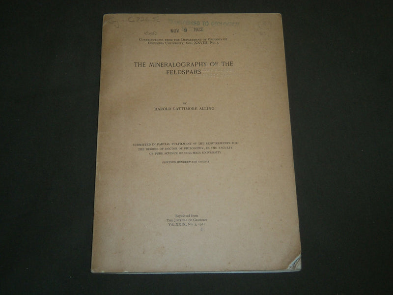 1921 THE MINERALOGRAPHY OF THE FELDSPARS BOOK BY HAROLD LATTIMORE ALLING- J 4972
