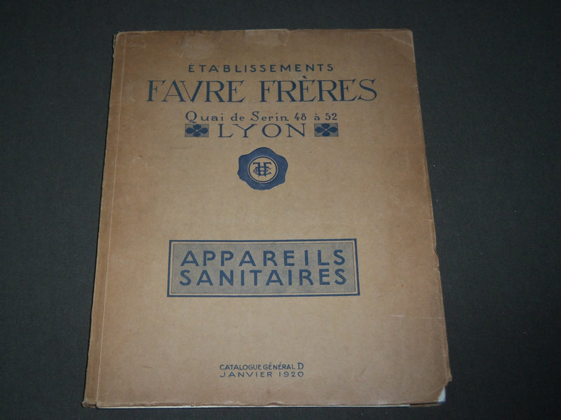 1920 FAVRE FRÈRES APPAREILS SANITAIRES FRENCH CATALOGUE - FR 736