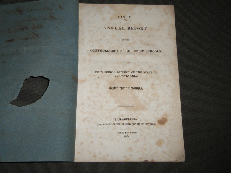 1824 FIRST SCHOOL DISTRICT OF PENNSYLVANIA SIXTH ANNUAL REPORT MAGAZINE - J 2807