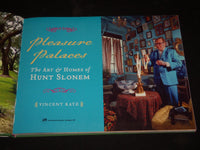 2007 PLEASURE PALACES THE ART & HOMES OF HUNT & SALEM BOOK - FIRST EDITION- D 20
