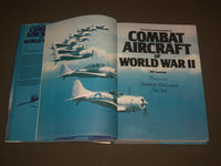 1978 COMBAT AIRCRAFT OF WORLD WAR II BY BIL GUNSTON HARDCOVER BOOK - I 1277