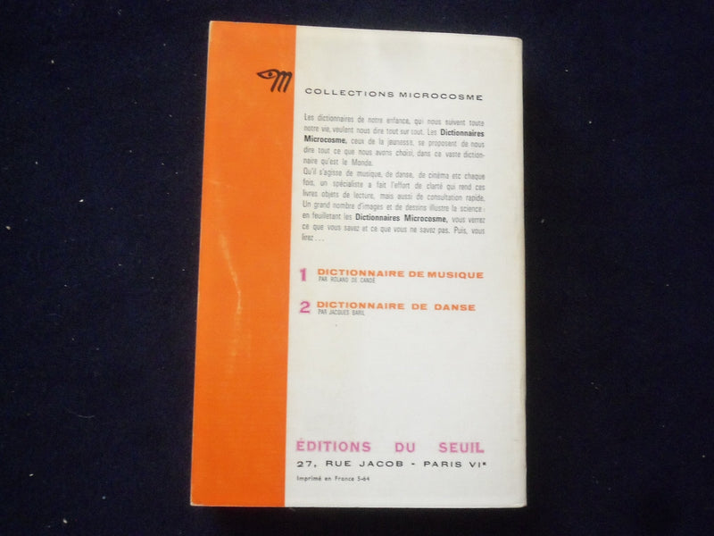 1964 DICTIONAIRE DE DANSE SOFTCOVER BOOK BY JACQUES BARIL - FRENCH TEXT - J 9362