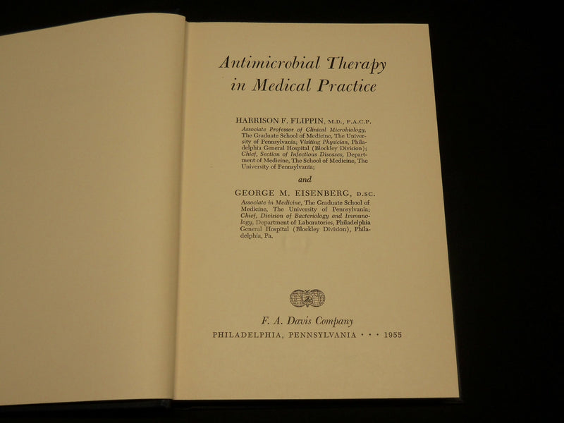 1955 ANTIMICROBIAL THERAPY IN MEDICAL PRACTICE BOOK BY FLIPPIN - KD 2764W