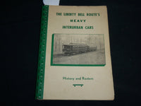 1969 THE LIBERTY BELL ROUTE'S HEAVY INTERURBAN CARS SOFTCOVER BOOK - KD 6878