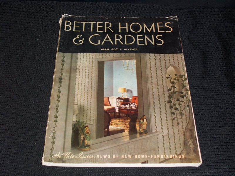 1937 APRIL BETTER HOMES & GARDENS MAGAZINE - BEAUTIFUL FRONT COVER - E 2689