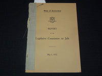 1932 STATE OF CONNECTICUT LEGISLATIVE COMMISSION ON JAILS REPORT - K 2696