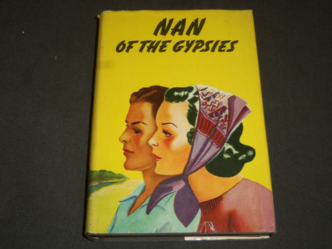1926 NAN OF THE GYPSIES BY GRACE MAY NORTH HARDCOVER BOOK - KD 80C
