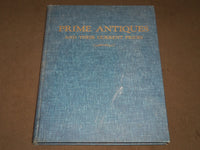 1947 PRIME ANTIQUES AND THEIR CURRENT PRICES EDITED BY THOMAS ORMSBEE - KD 1350E