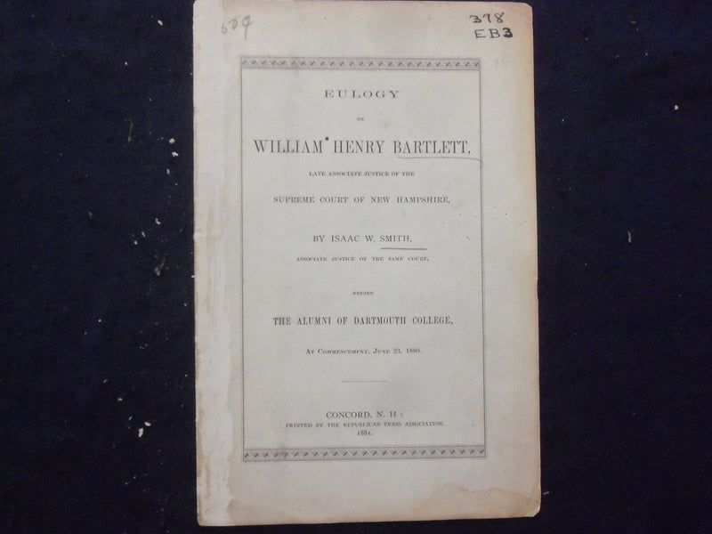 1881 EULOGY ON WILLIAM HENRY BARTLETT SOFTCOVER BOOKLET - DARTMOUTH COLL.- K 251