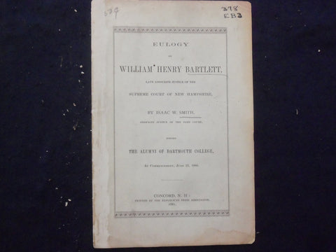 1881 EULOGY ON WILLIAM HENRY BARTLETT SOFTCOVER BOOKLET - DARTMOUTH COLL.- K 251