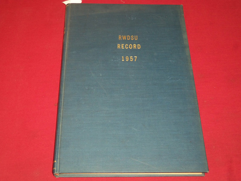 1957 RWDSU RECORD NEWSPAPER BOUND VOLUME NO. 4 - RETAIL - WHOLESALE - R 15H