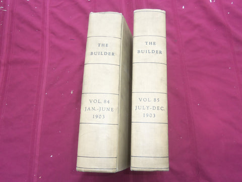 1903 JAN-DEC THE BUILDER U. K. MAGAZINE BOUND VOLUMES - 2 VOLS - FOLD OUTS - C 9