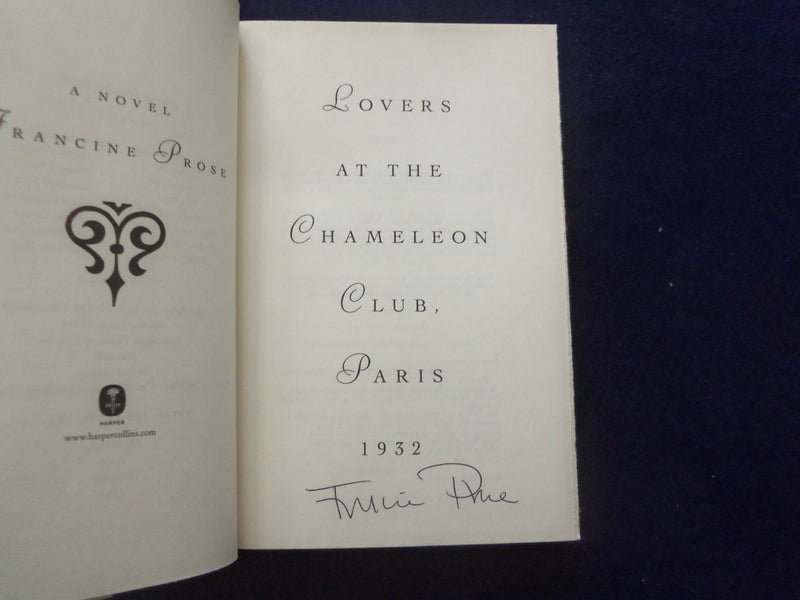 2014 LOVERS AT THE CHAMELEON CLUB HARDCOVER BOOK-AUTO. BY FRANCINE PROSE-KD 8530