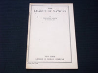 1918 THE LEAGUE OF NATIONS SOFTCOVER BOOK BY VISCOUNT GREY - J 7164