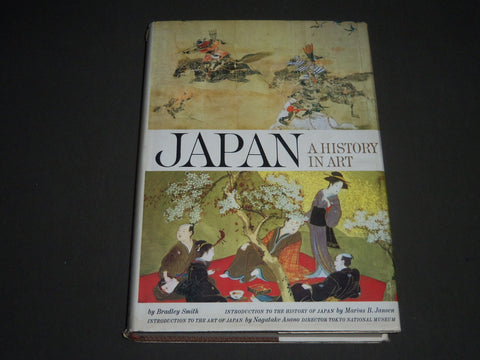 1964 JAPAN A HISTORY IN ART BY BRADLEY SMITH HARDCOVER BOOK - I 736