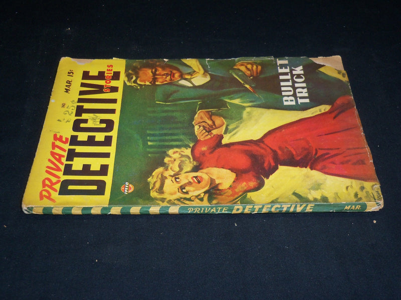 1947 MARCH PRIVATE DETECTIVE STORIES PULP MAGAZINE - BULLET TRICK - ST 3376