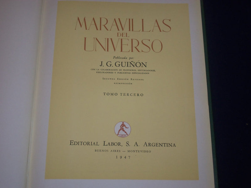 1947 MARAVILLAS DEL UNIVERSO VOLUME 2 & 3 PUBLISHED BY J. G. GUINON - KD 1526