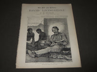 1874 APRIL 25 GRAPHIC SUPPLEMENT LIFE & LABOURS OF DAVID LIVINGSTONE - NP 2945