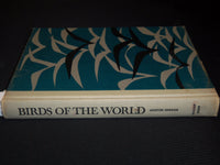 1961 BIRDS OF THE WORLD HARDCOVER BOOK BY OLIVER AUSTIN - NICE ILLUS.- KD 4585K