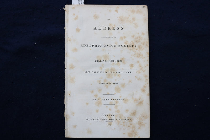 1837 ADELPHIC UNION SOCIETY OF WILLIAMS COLLEGE ADDRESS SOFTCOVER BOOKLET- K 921