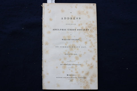 1837 ADELPHIC UNION SOCIETY OF WILLIAMS COLLEGE ADDRESS SOFTCOVER BOOKLET- K 921